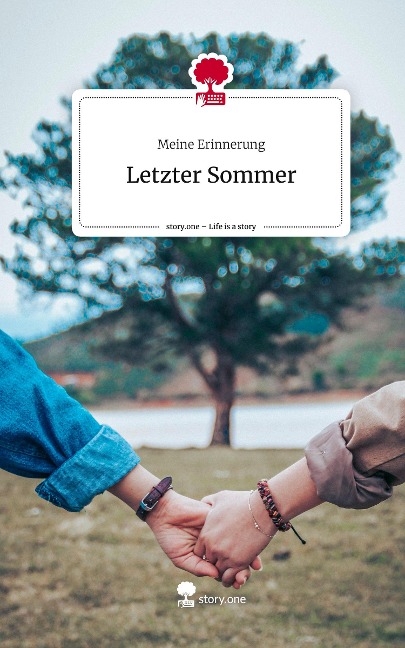 Letzter Sommer. Life is a Story - story.one - Meine Erinnerung