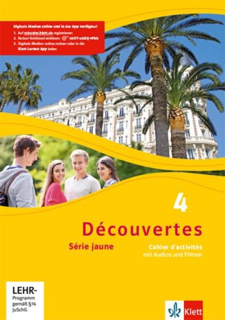 Découvertes 4. Série jaune. Cahier d'activités mit Audios und Filmen 4. Lernjahr - 