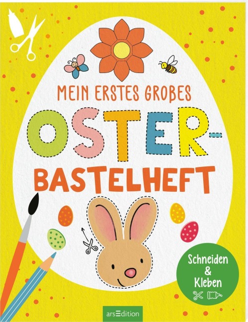 Mein erstes großes Oster-Bastelheft - 
