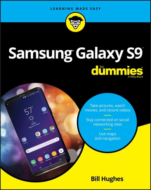Samsung Galaxy S9 for Dummies - Bill Hughes