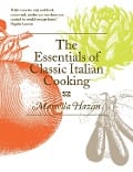 Cover-Bild zum Titel 'The Essentials of Classic Italian Cooking' von 'Marcella Hazan'