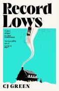 Cover-Bild zum Titel 'Record Lows' von 'C. J. Green'