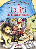 Cover-Bild zum Titel 'Tafiti und die doppelte Majestät' von 'Julia Boehme'