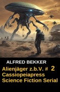 Alienjäger z.b.V. #2 - Alfred Bekker