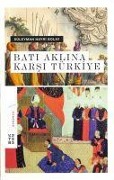 Bati Aklina Karsi Türkiye - Süleyman Hayri Bolay