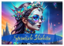 Cover-Bild zum Titel 'Kybernetische Schönheiten (Wandkalender 2026 DIN A3 quer), CALVENDO Monatskalender' von 'Dusanka Djeric'