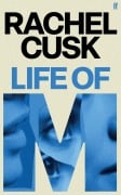 Cover-Bild zum Titel 'Life of M' von 'Rachel Cusk'