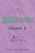 Cover-Bild zum Titel 'Heartstopper Volume 6 (deutsche Hardcover-Ausgabe)' von 'Alice Oseman'