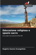 Educazione religiosa e spazio sacro - Rogério Soares Evangelista