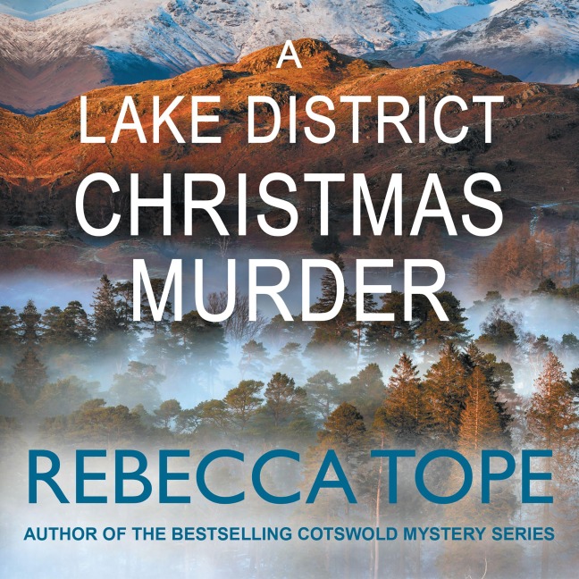 A Lake District Christmas Murder - Rebecca Tope