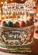 Cover-Bild zum Titel 'Zuckerguss und Törtchenträume' von 'Maxi Pinselzauber'
