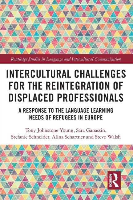 Intercultural Challenges for the Reintegration of Displaced Professionals - Tony Johnstone Young, Stefanie Schneider, Sara Ganassin