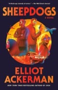 Cover-Bild zum Titel 'Sheepdogs' von 'Elliot Ackerman'