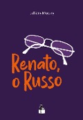 Renato, o Russo - Julliany Mucury