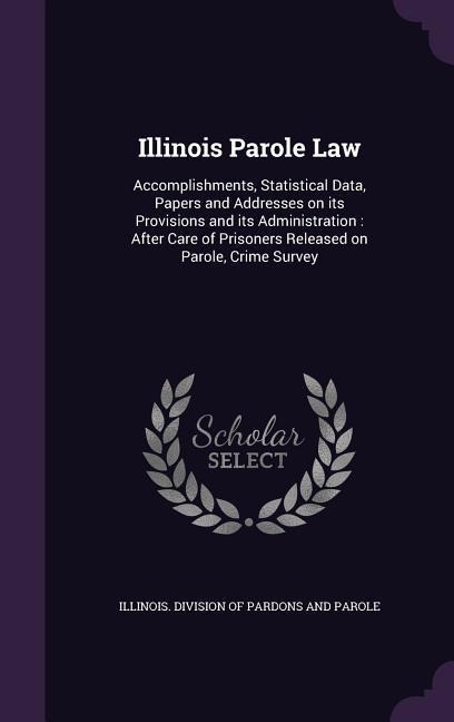 Illinois Parole Law - 