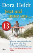 Cover-Bild zum Titel 'Jetzt mal unter uns ... - Teil 13' von 'Dora Heldt'