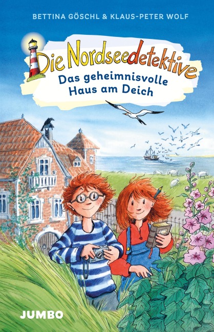 Die Nordseedetektive (Band 1) - Das geheimnisvolle Haus am Deich - Klaus-Peter Wolf, Bettina Göschl