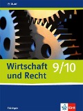 Wirtschaft und Recht. Schülerbuch 9./10. Schuljahr. Ausgabe für Gymnasien in Thüringen - 