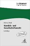 Handels- und Gesellschaftsrecht - Martin Maties, Rolf Wank