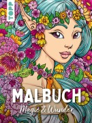 Cover-Bild zum Titel 'Malbuch Magie & Wunder' von 'Sara Otterstätter'