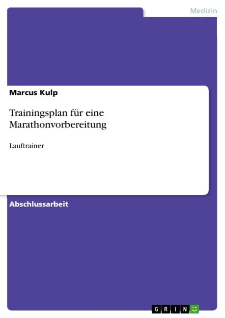 Trainingsplan für eine Marathonvorbereitung - Marcus Kulp