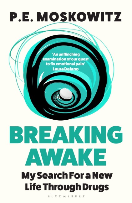 Breaking Awake - P. E. Moskowitz