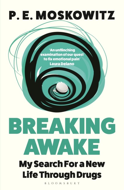 Breaking Awake - P. E. Moskowitz