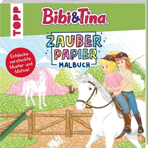 Zauberpapier Malbuch Bibi & Tina - Frechverlag, Natascha Pitz