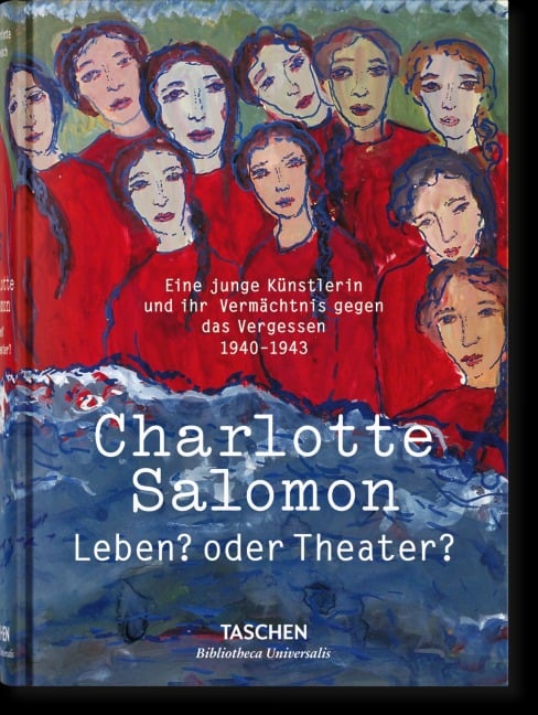 Charlotte Salomon - Evelyn Benesch, Judith C. E. Belinfante