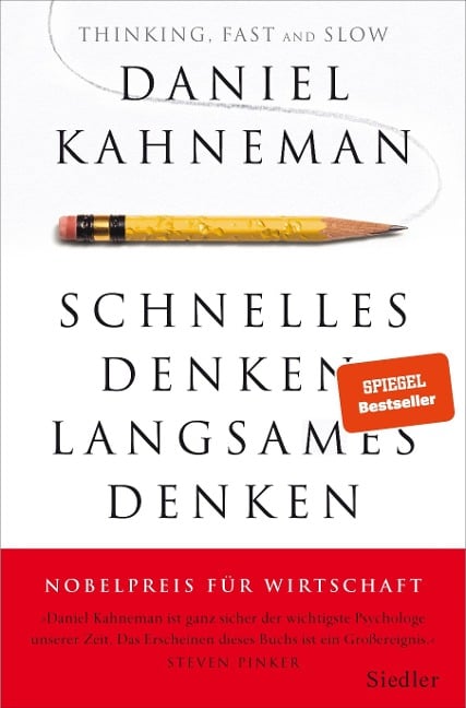 Schnelles Denken, langsames Denken - Daniel Kahneman