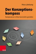 Cover-Bild zum Titel 'Der Konzeptionskompass' von 'Petra Lahrkamp'