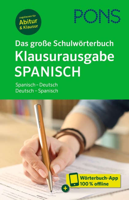 PONS Das große Schulwörterbuch Klausurausgabe Spanisch - 