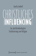 Cover-Bild zum Titel 'Christliches Influencing' von 'Josefa Loebell'