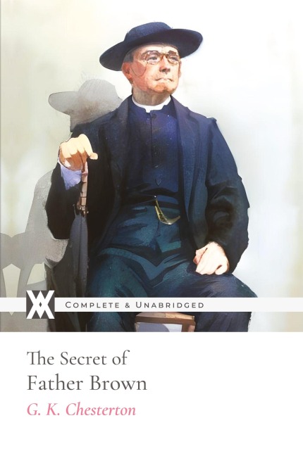 The Secret of Father Brown - G. K. Chesterton