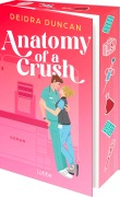 Cover-Bild zum Titel 'Anatomy of a Crush' von 'Deidra Duncan'