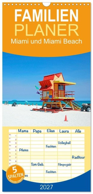 Familienplaner 2027 - Miami und Miami Beach mit 5 Spalten (Wandkalender, 21 x 45 cm) CALVENDO - Klaus Eppele