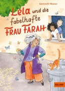 Cover-Bild zum Titel 'Lela und die fabelhafte Frau Farah' von 'Samira El-Maawi'