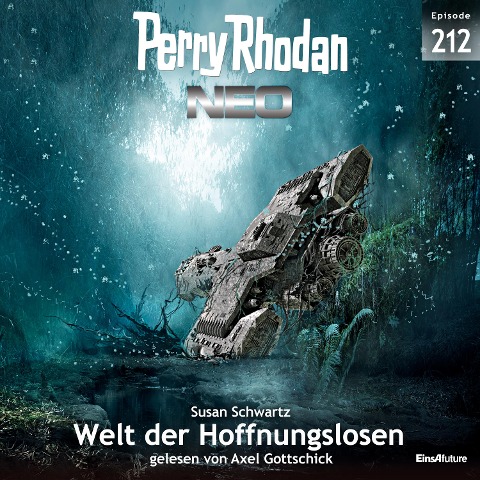 Perry Rhodan Neo 212: Welt der Hoffnungslosen - Susan Schwartz