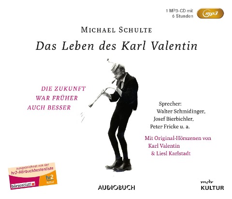 Das Leben des Karl Valentin (Sonderausgabe) - Michael Schulte