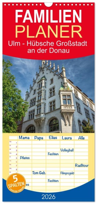 Familienplaner 2026 - Ulm - Hübsche Großstadt an der Donau mit 5 Spalten (Wandkalender, 21 x 45 cm) CALVENDO - Giuseppe Di Domenico