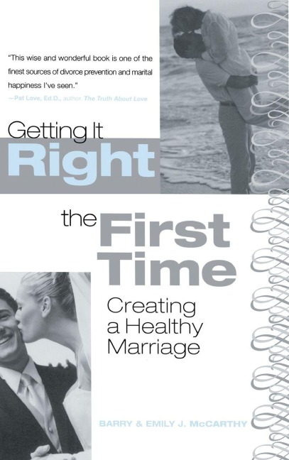 Getting It Right the First Time - Barry Mccarthy, Emily J. McCarthy