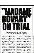Madame Bovary on Trial - Dominick Lacapra
