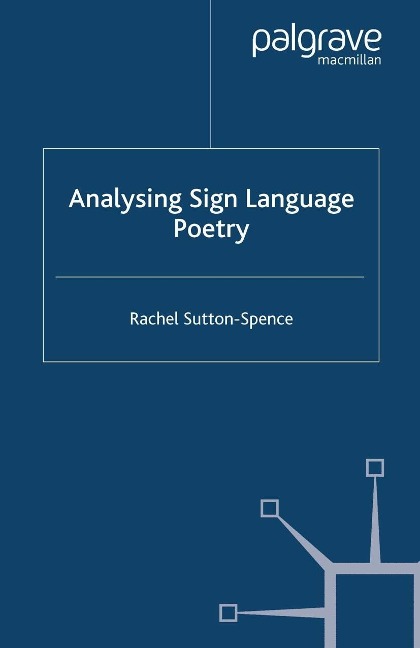 Analysing Sign Language Poetry - R. Sutton-Spence