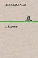 La Regenta - Leopoldo Alas