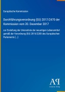 Cover-Bild zum Titel 'Durchführungsverordnung (EU) 2017/2470 der Kommission vom 20. Dezember 2017' von 'Europäische Kommission'