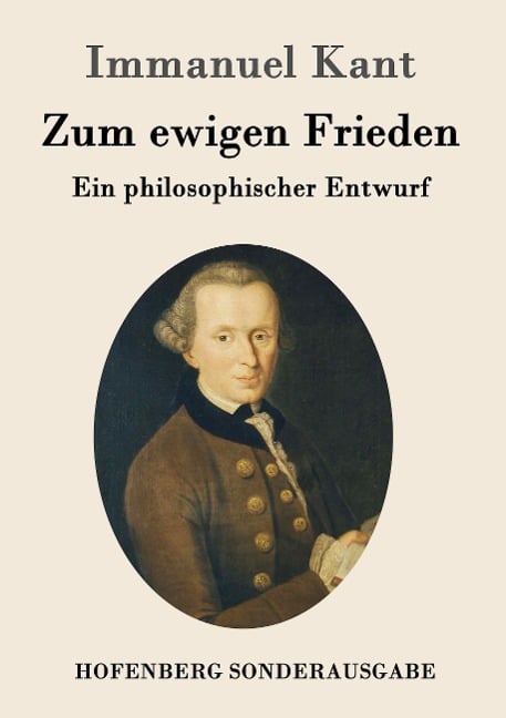 Zum ewigen Frieden - Immanuel Kant