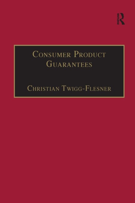 Consumer Product Guarantees - Christian Twigg-Flesner
