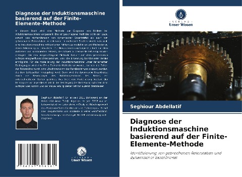 Diagnose der Induktionsmaschine basierend auf der Finite-Elemente-Methode - Seghiour Abdellatif