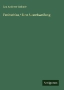 Cover-Bild zum Titel 'Fenitschka / Eine Ausschweifung' von 'Lou Andreas-Salomé'