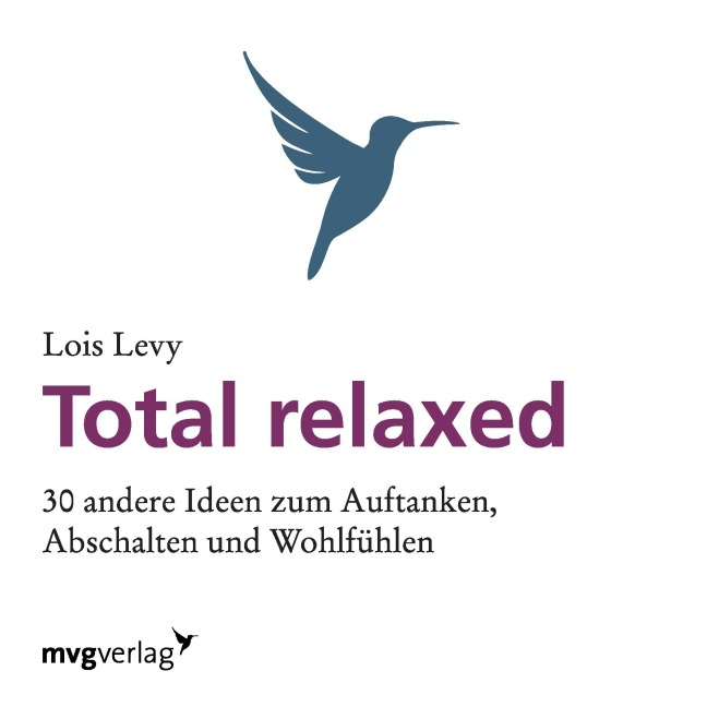 Total relaxed - Lois Levy